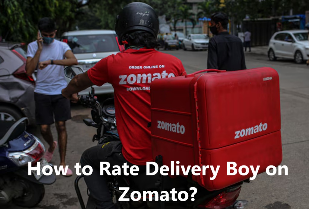 How to Rate Delivery Boy on Zomato